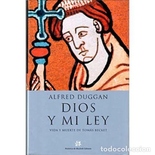 Libros: DIOS Y MI LEY - DUGGAN, ALFRED - Foto 1