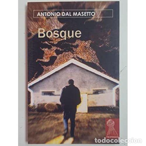 Libros: BOSQUE - DAL MASETTO, ANTONIO - Foto 1