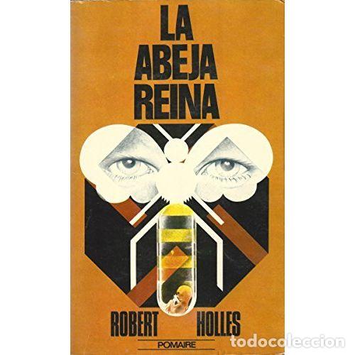 Libros: LA ABEJA REINA - HOLLES, ROBERT - Foto 1