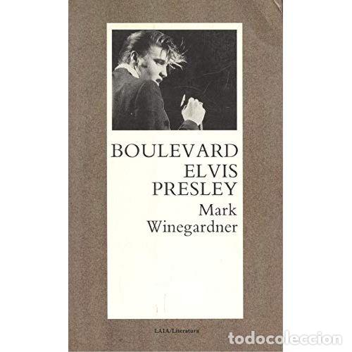 Libros: BOULEVARD ELVIS PRESLEY - WINEGARDNER, MARK - Foto 1
