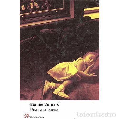 books: UNA CASA BUENA - BURNARD, BONNIE
