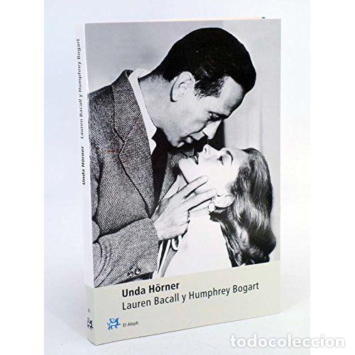Libros: LAUREN BACALL Y HUMPHREY BOGART - H&Ouml;RNER, UNDA - Foto 1