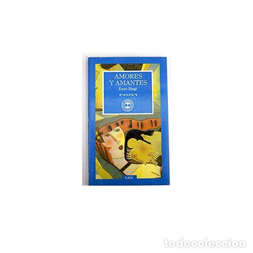 Libros: AMORES Y AMANTES - BIAGI, ENZO - Foto 1