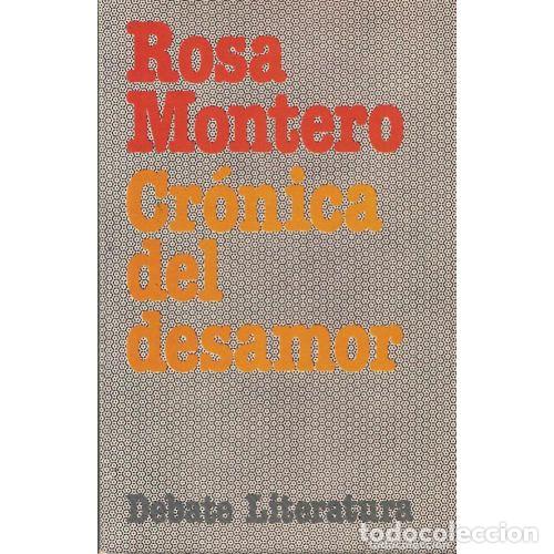 Libros: CR&Oacute;NICA DEL DESAMOR - MONTERO, ROSA - Foto 1