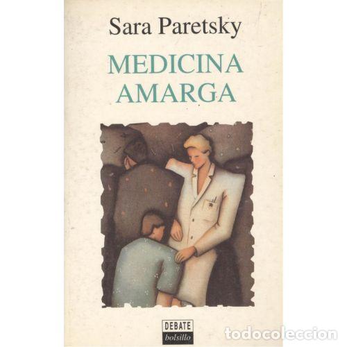 Libros: MEDICINA AMARGA - PARETSKY, SARA - Foto 1