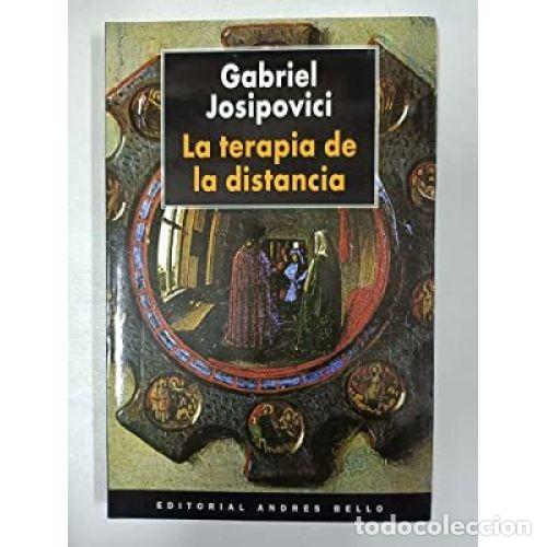 Libros: LA TERAPIA DE LA DISTANCIA - JOSIPOVICI, GABRIEL - Foto 1