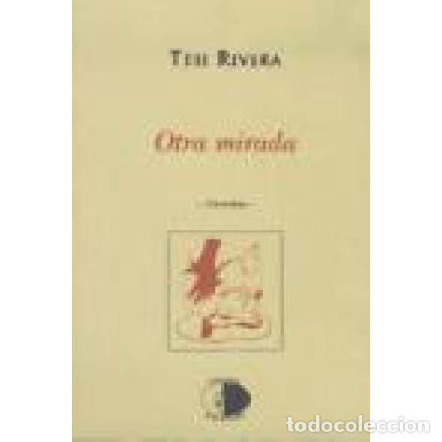 Libros: OTRA MIRADA - TESI, RIVERA - Foto 1