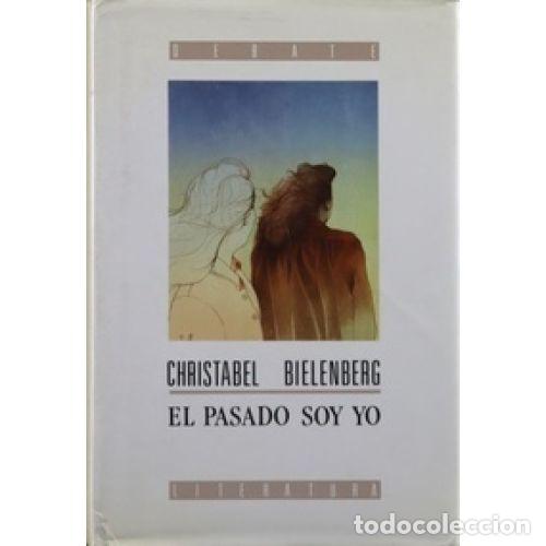 Libros: EL PASADO SOY YO - BIELENBERG, CHRISTABEL - Foto 1