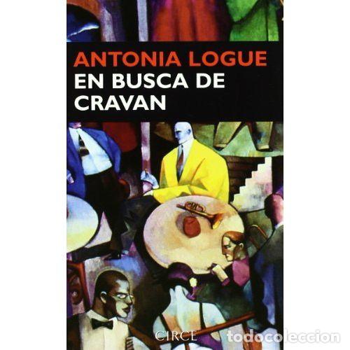Libros: EN BUSCA DE CRAVAN - LOGUE, ANTONIA - Foto 1