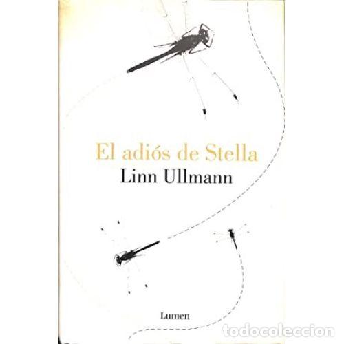 Libros: EL ADI&Oacute;S DE STELLA - ULLMANN, LINN - Foto 1