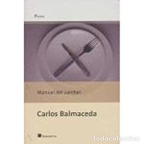 Libros: MANUAL DEL CAN&Iacute;BAL - BALMACEDA, CARLOS - Foto 1