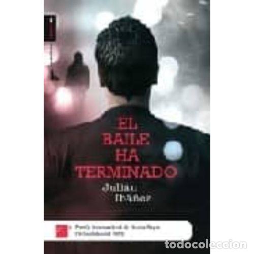 Libros: EL BAILE HA TERMINADO - IB&Aacute;&Ntilde;EZ, JULI&Aacute;N - Foto 1