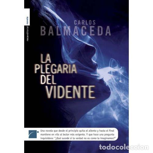 Libros: LA PLEGARIA DEL VIDENTE - BALMACEDA, CARLOS - Foto 1