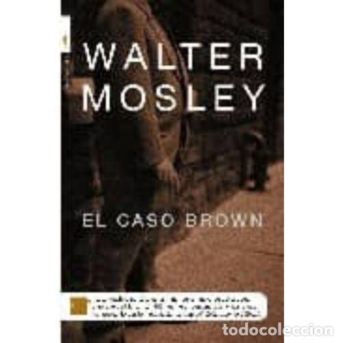 Libros: EL CASO BROWN - MOSLEY, WALTER - Foto 1