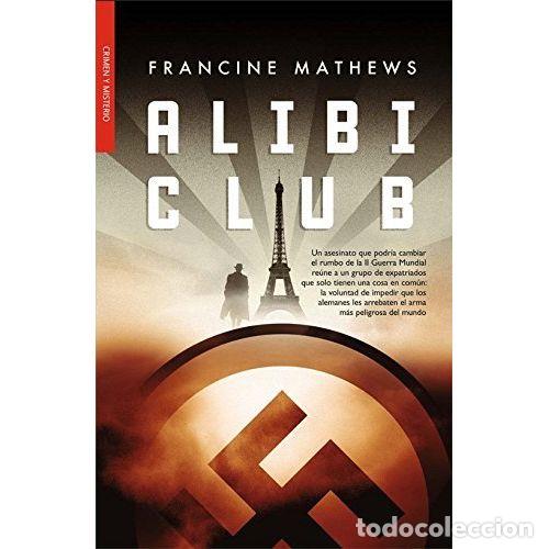 Libros: ALIBI CLUB - MATHEWS, FRANCINE - Foto 1