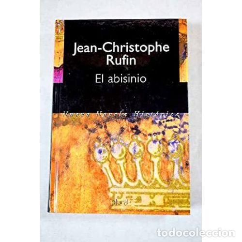Libros: EL ABISINIO - RUFIN, JEAN-CHRISTOPHE - Foto 1