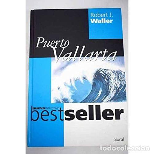 Libros: PUERTO VALLARTA - WALLER, ROBERT - Foto 1
