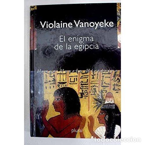Libros: EL ENIGMA DE LA EGIPCIA - VANOYEKE, VIOLAINE - Foto 1