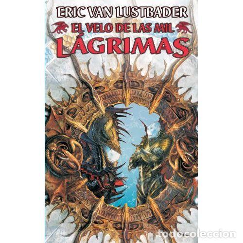 Libros: EL VELO DE LAS MIL L&Aacute;GRIMAS - LUSTBADER, ERIC VAN - Foto 1