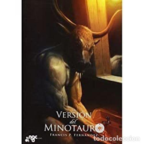 Libros: LA VERSI&Oacute;N DEL MINOTAURO - P&Eacute;REZ FERN&Aacute;NDEZ, FRANCISCO - Foto 1