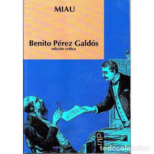 Libros: MIAU - P&Eacute;REZ GALD&Oacute;S, BENITO - Foto 1