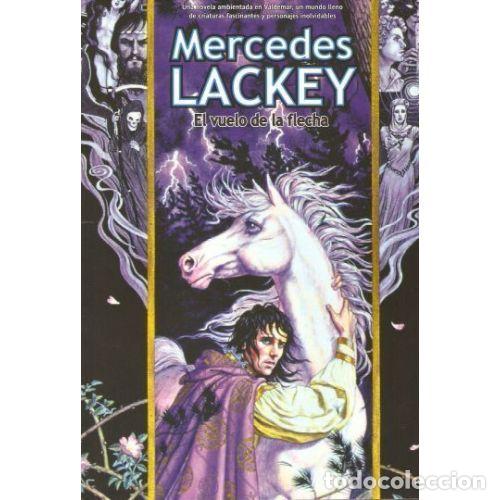 Libros: EL VUELO DE LA FLECHA - LACKEY, MERCEDES - Foto 1