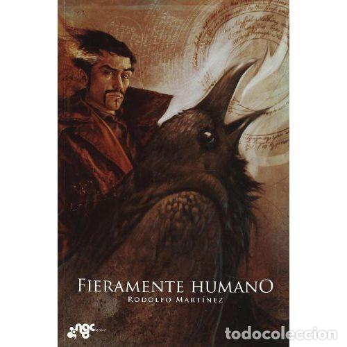 Libros: FIERAMENTE HUMANO - MART&Iacute;NEZ, RODOLFO - Foto 1