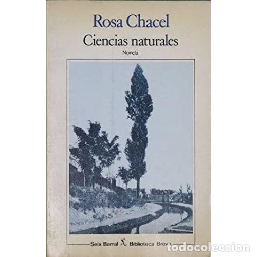 Libros: CIENCIAS NATURALES - CHACEL, ROSA - Foto 1