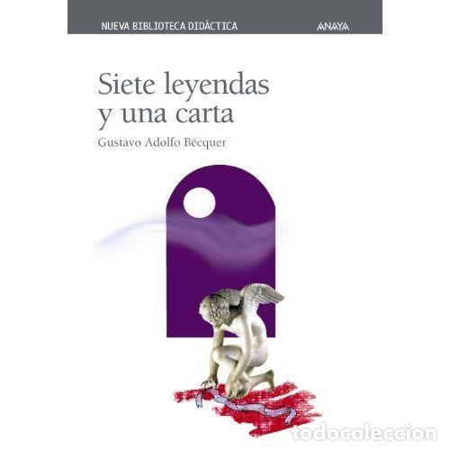 Libros: SIETE LEYENDAS Y UNA CARTA - B&Eacute;CQUER, GUSTAVO ADOLFO - Foto 1