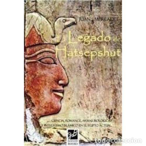 Libros: EL LEGADO DE HATSHEPSUT - MERLADET, JUAN - Foto 1