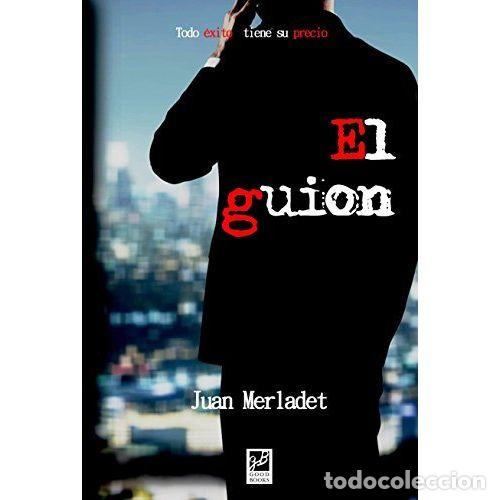 Libros: EL GUION - MERLADET, JUAN - Foto 1