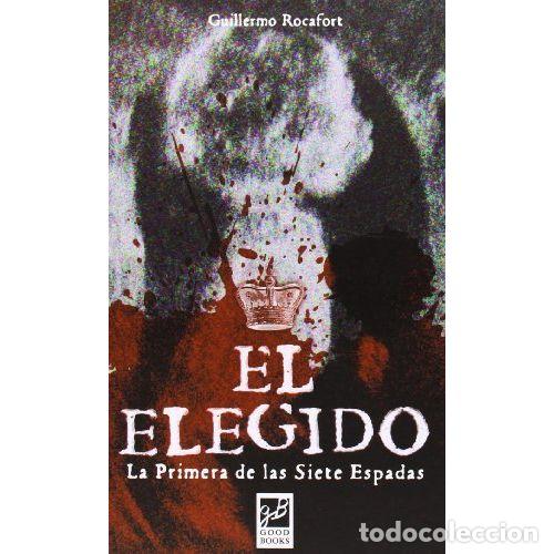 Libros: EL ELEGIDO - ROCAFORT, GUILLERMO - Foto 1