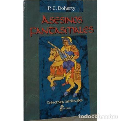 Libros: ASESINOS FANTASMALES - DOHERTY, P. C. - Foto 1