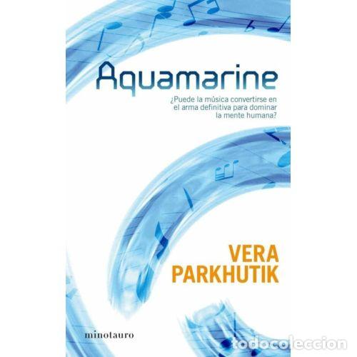 Libros: AQUAMARINE - PARKHUTIK MATVEEVA, VERA - Foto 1