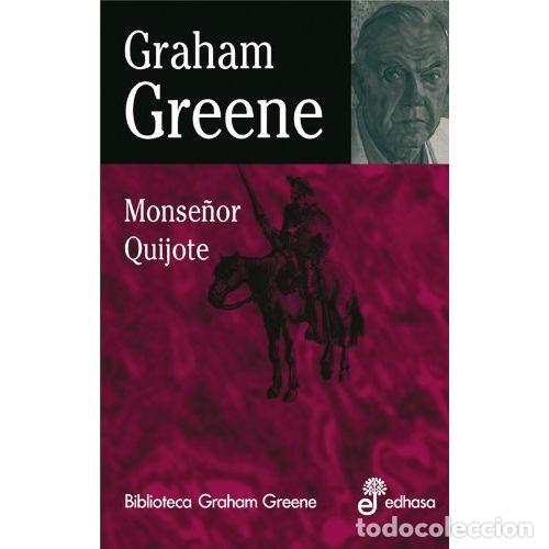 Libros: MONSE&Ntilde;OR QUIJOTE - GREENE, GRAHAM - Foto 1