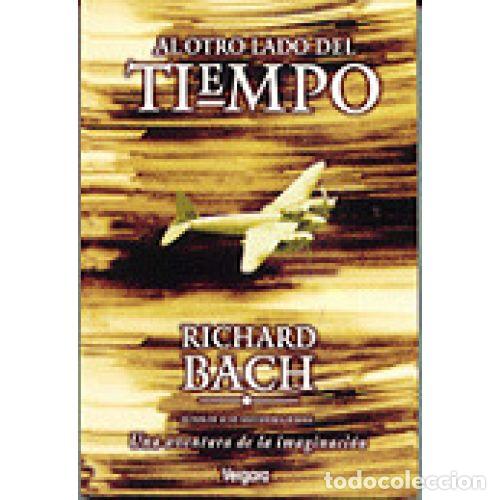 Libros: AL OTRO LADO DEL TIEMPO - BACH, RICHARD - Foto 1