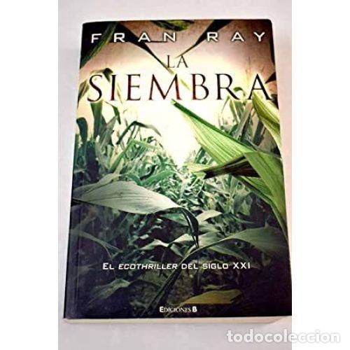 Libros: LA SIEMBRA - RAY, FRAN - Foto 1