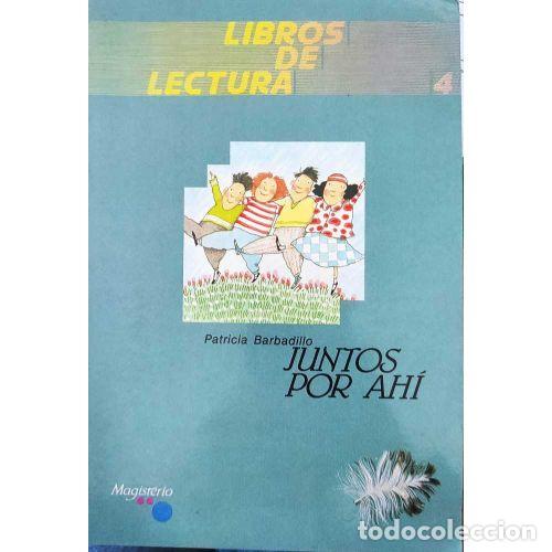 Libri di seconda mano: JUNTOS POR AH&Iacute; - BARBADILLO, PATRICIA