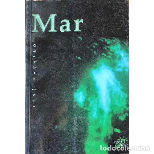 Libros: MAR - NAVARRO GUTI&Eacute;RREZ, JOS&Eacute; - Foto 1