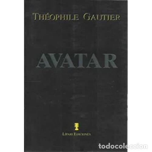 Libros: AVATAR - GAUTIER, TH&Eacute;OPHILE - Foto 1
