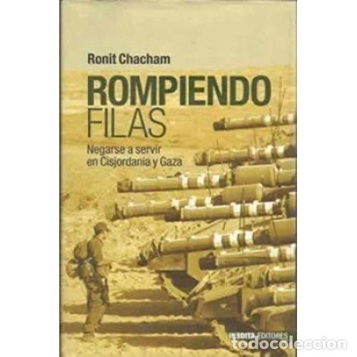 Libros: ROMPIENDO FILAS - CHACHAM, RONIT - Foto 1
