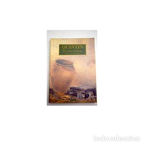 Libros: QUINT&Iacute;N. LOS DOS TESOROS - V&Aacute;ZQUEZ PARLAD&Eacute;, JOAQU&Iacute;N - Foto 1