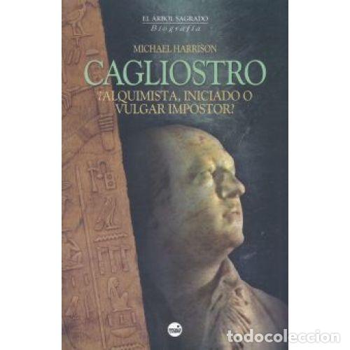B&uuml;cher: CAGLIOSTRO &iquest;ALQUIMISTA, INICIADO O VULGAR IMPOSTOR? - HARRISON, MICHAEL