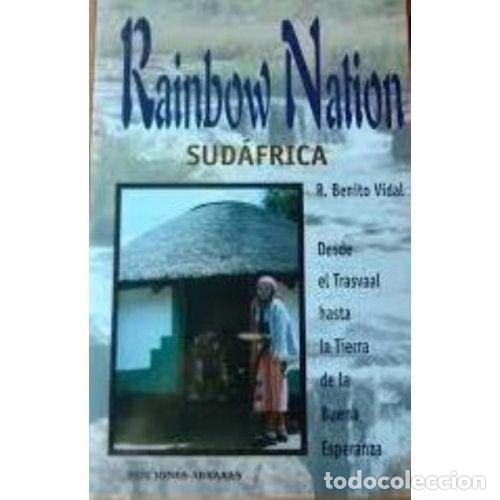 Libros: RAINBOW NATION (SUD&Aacute;FRICA) - BENITO VIDAL, R. - Foto 1