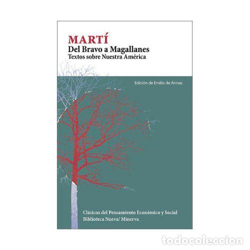 Libros: DEL BRAVO A MAGALLANES - MART&Iacute;, JOS&Eacute; - Foto 1