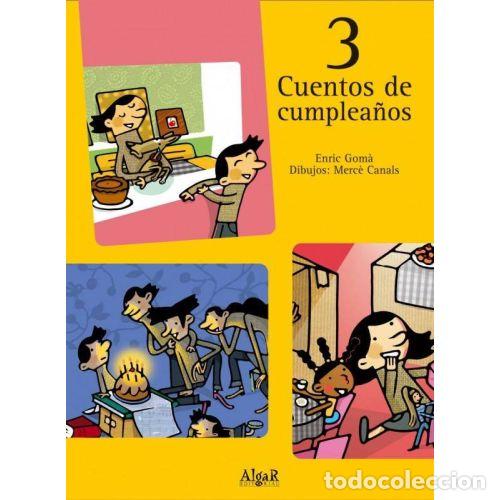 Libros: 3 CUENTOS DE CUMPLEA&Ntilde;OS - GOM&Agrave; I RIBAS, ENRIC - Foto 1