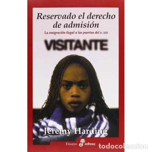 Libros: RESERVADO EL DERECHO DE ADMISI&Oacute;N - HARDING, JEREMY - Foto 1