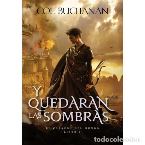 Libros: Y QUEDAR&Aacute;N LAS SOMBRAS - BUCHANAN, COL - Foto 1
