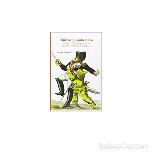 Libros: M&Aacute;RTIRES Y ANTICRISTOS - FUENTES ROTGER, YVONNE - Foto 1