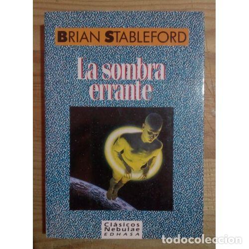 Libros: LA SOMBRA ERRANTE - STABLEFORD, BRIAN - Foto 1